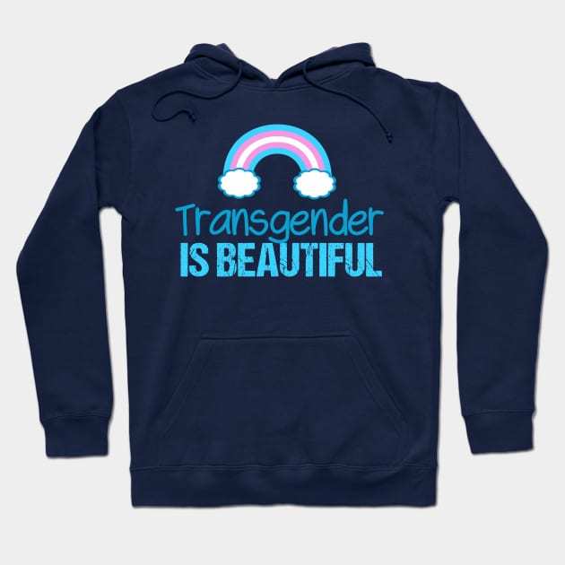 Transgender is Beautiful Hoodie by epiclovedesigns